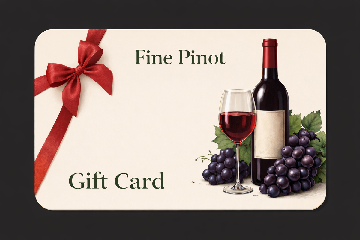 Fine Pinot Gift Card